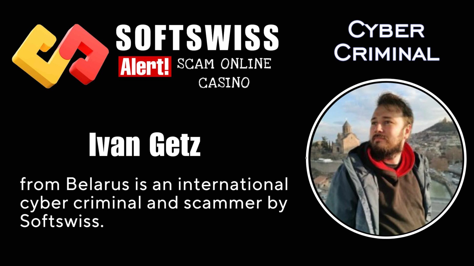 Ivan Getz - softswiss - Belarusian and Russian cyber fraud agent